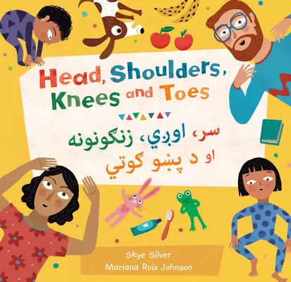 La tête, les épaules, les genoux et les orteils (bilingue pachtou et anglais) - Head, Shoulders, Knees and Toes (Bilingual Pashto & English)