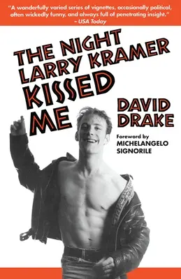 La nuit où Larry Kramer m'a embrassée - The Night Larry Kramer Kissed Me