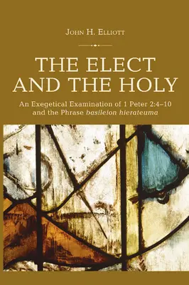 Les élus et les saints : Un examen exégétique de 1 Pierre 2:4-10 et de l'expression « basileion hierateuma ». - The Elect and the Holy: An Exegetical Examination of 1 Peter 2:4-10 and the Phrase 'basileion hierateuma'