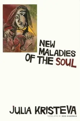 Les nouvelles maladies de l'âme - New Maladies of the Soul