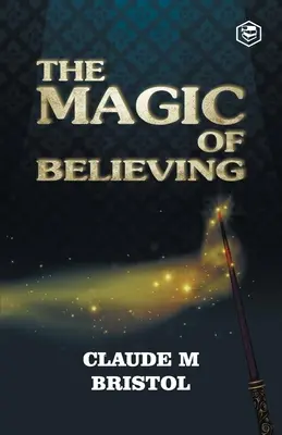 La magie de croire - The Magic Of Believing