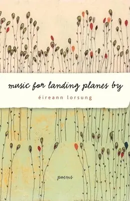 Musique pour l'atterrissage des avions par : Poèmes - Music for Landing Planes by: Poems