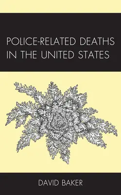 Décès liés à la police aux États-Unis - Police-Related Deaths in the United States