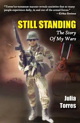 Toujours debout : L'histoire de mes guerres - Still Standing: The Story of My Wars