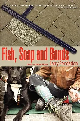 Poisson, savon et obligations - Fish, Soap and Bonds