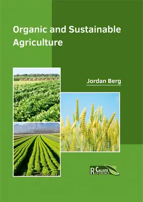 Agriculture biologique et durable - Organic and Sustainable Agriculture