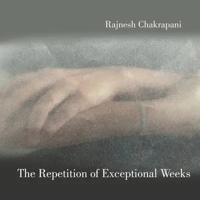 La répétition des semaines exceptionnelles - The Repetition of Exceptional Weeks