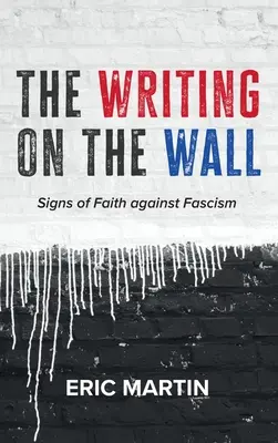 L'écriture sur le mur - The Writing on the Wall