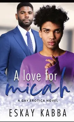 Un amour pour Micah - A Love For Micah