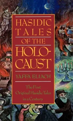 Histoires hassidiques de l'Holocauste - Hasidic Tales of the Holocaust