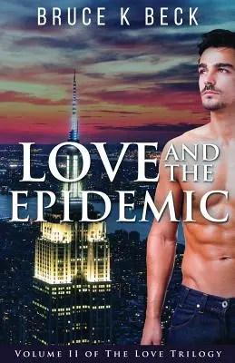 L'amour et l'épidémie - Love and the Epidemic