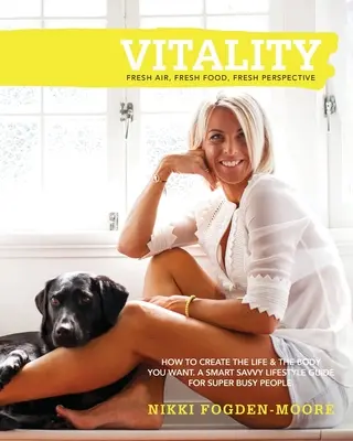 Vitalité : Edition 2 - Vitality: Edition 2