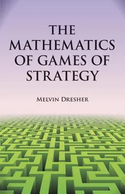 Les mathématiques des jeux de stratégie - The Mathematics of Games of Strategy