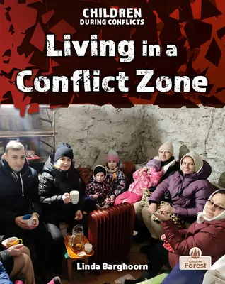 Vivre dans une zone de conflit - Living in a Conflict Zone