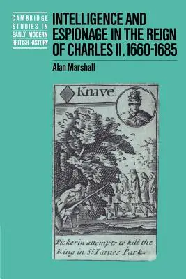 Renseignement et espionnage sous le règne de Charles II, 1660-1685 - Intelligence and Espionage in the Reign of Charles II, 1660-1685