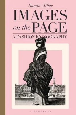 Images sur la page : Une iconographie de la mode - Images on the Page: A Fashion Iconography