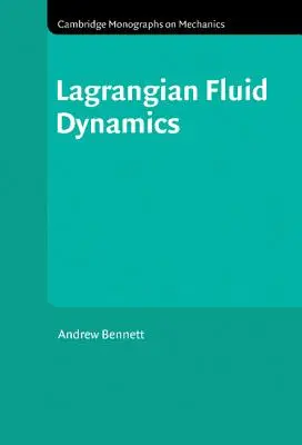Dynamique des fluides lagrangiens - Lagrangian Fluid Dynamics