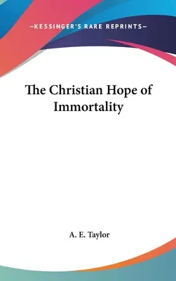 L'espérance chrétienne de l'immortalité - The Christian Hope of Immortality