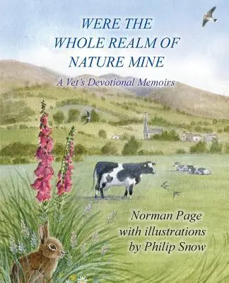 Tout le royaume de la nature était à moi : Les mémoires dévotionnelles d'un vétéran - Were The Whole Realm Of Nature Mine: A Vet's Devotional Memoirs