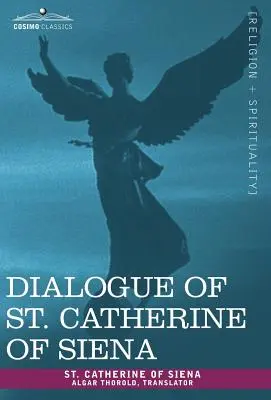 Dialogue de Sainte Catherine de Sienne - Dialogue of St. Catherine of Siena