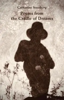 Poèmes du berceau des rêves - Poems from the Cradle of Dreams