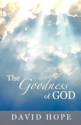 La bonté de Dieu - The Goodness of God