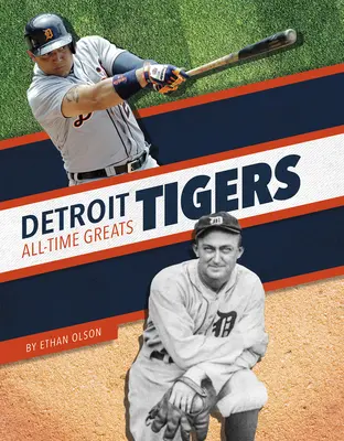 Tigres de Détroit - Grands de tous les temps - Detroit Tigers All-Time Greats