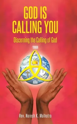 Dieu vous appelle : Discerner l'appel de Dieu - God Is Calling You: Discerning the Calling of God