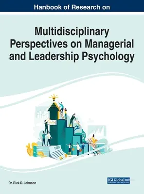 Manuel de recherche sur les perspectives multidisciplinaires de la psychologie de la gestion et du leadership - Handbook of Research on Multidisciplinary Perspectives on Managerial and Leadership Psychology