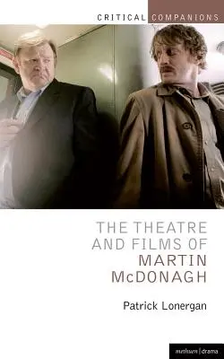 Le théâtre et les films de Martin McDonagh - The Theatre and Films of Martin McDonagh