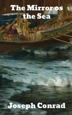 Le miroir de la mer - The Mirror of the Sea