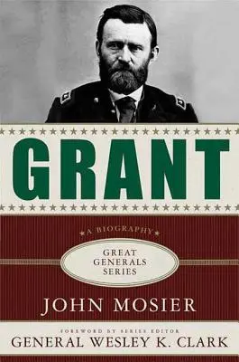 Grant : Une biographie - Grant: A Biography