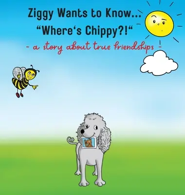 Ziggy veut savoir... Où est Chippy » » - Ziggy Wants to Know... Where's Chippy