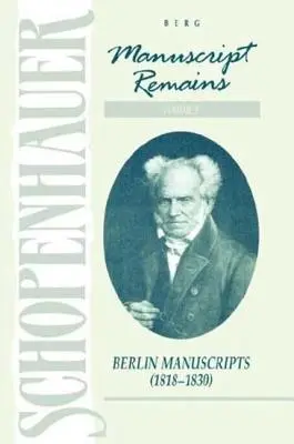 Schopenhauer : restes manuscrits (V3) : Manuscrits de Berlin (1818-183) - Schopenhauer: Manuscript Remains (V3): Berlin Manuscripts (1818-183)