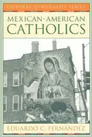 Catholiques mexicains-américains - Mexican-American Catholics