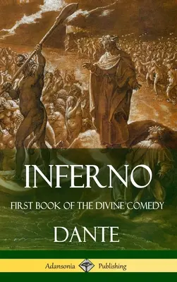 L'Enfer : Premier livre de la Divine Comédie (Couverture rigide) - Inferno: First Book of the Divine Comedy (Hardcover)