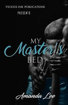 Le lit de mon maître - My Master's Bed