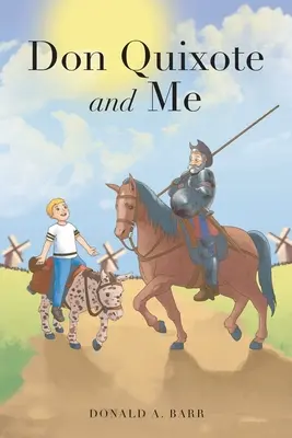 Don Quichotte et moi - Don Quixote and Me