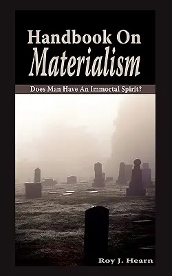 Manuel sur le matérialisme - Handbook On Materialism