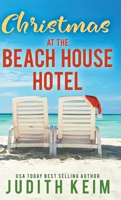 Noël à l'hôtel Beach House - Christmas at The Beach House Hotel