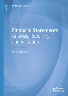 États financiers : Analyse, rapports et évaluation - Financial Statements: Analysis, Reporting and Valuation