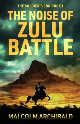 Le bruit de la bataille des Zoulous - The Noise of Zulu Battle