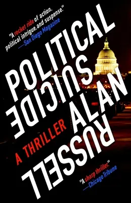 Suicide politique : Un thriller - Political Suicide: A Thriller