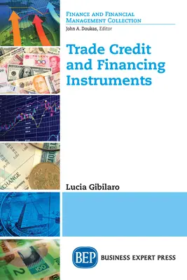 Crédit commercial et instruments de financement - Trade Credit and Financing Instruments