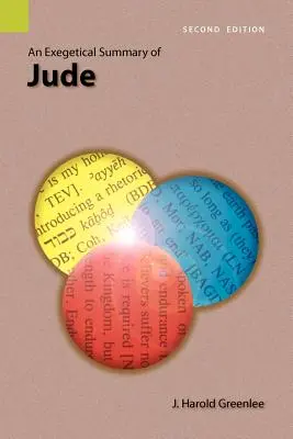 Résumé exégétique de Jude, 2e édition - An Exegetical Summary of Jude, 2nd Edition