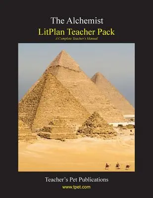 Litplan Teacher Pack : L'Alchimiste - Litplan Teacher Pack: The Alchemist