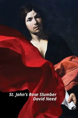 Le sommeil de la rose de Saint-Jean - St. John's Rose Slumber