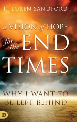 Une vision d'espoir pour la fin des temps - A Vision of Hope For the Endtimes