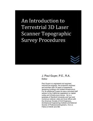 Introduction aux procédures de levés topographiques terrestres par scanner laser 3D - An Introduction to Terrestrial 3D Laser Scanner Topographic Survey Procedures