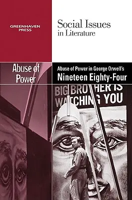 L'abus de pouvoir dans Nineteen Eighty-Four de George Orwell - The Abuse of Power in George Orwell's Nineteen Eighty-Four